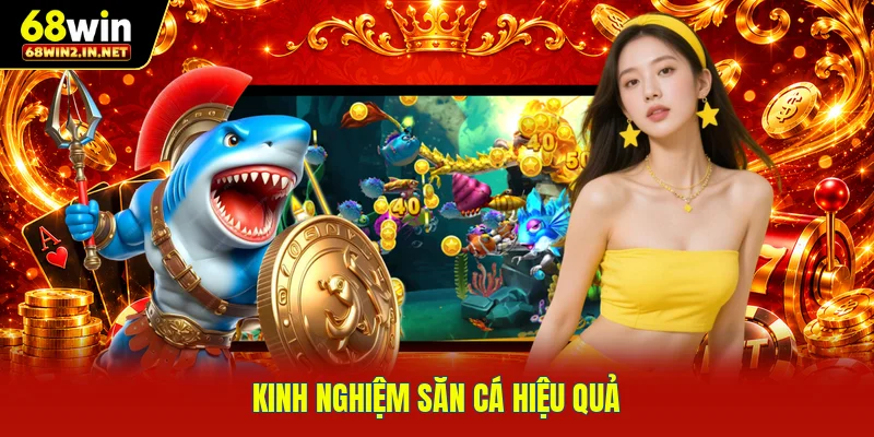 Kinh nghiệm săn cá hiệu quả